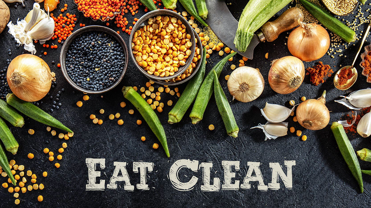 Eat Clean là gì và một số thực đơn Eat Clean đơn giản, hiệu quả